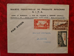 LETTRE DAKAR  POUR LA CHATRE INDRE ENTETE SOCIETE DE PRODUITS AFRICAIN S.I.P.A. - Cartas & Documentos