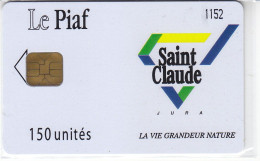 PIAF De ST CLAUDE 150 Unités Date 01.2008    350 Ex (décalage De Couleur Impression Fleche Dérrière La Puce) - Tarjetas De Estacionamiento (PIAF)