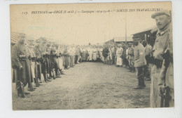 BRÉTIGNY SUR ORGE - Campagne 1914-15-16 - "SORTIE DES TRAVAILLEURS " - Bretigny Sur Orge