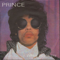 PRINCE - FRENCH SG - WHEN DOVES CRY + 1 - Soul - R&B