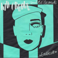 KID CREOLE AND THE COCONUTS - GR SG - ENDICOTT + 1 - Rock