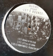 ODJ & Dj Noyl – Let's Bounce - Maxi - 45 Rpm - Maxi-Singles