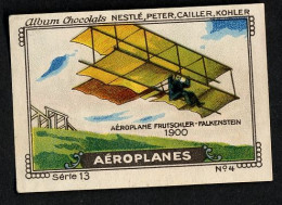 Nestlé - 13 - Aéroplanes, Airplanes - 4 - Aéroplane Frutschler-Falkenstein 1900 - Nestlé