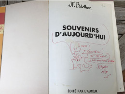 Souvenirs D'aujourd'hui EO DEDICACE BE 10/1990 Batellier (BI2) - Autographs