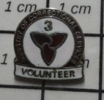 1012B Pin's Pins / Beau Et Rare / ADMINISTRATIONS / Pin's USA MINISTRY OF CORRECTIONNAL SERVICES VOLUNTEER - Administración