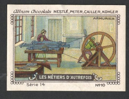 Nestlé - 14 - Les Métiers D'autrefois, Crafts Of Yesteryear - 10 - Armurier, Gunsmith - Nestlé