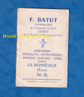 Calendrier Publicitaire 1953 - LA BONNEVILLE Eure - Pharmacie F. BATUT Pharmacien Université De Paris Parfumerie Parfum - Petit Format : 1941-60