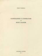 C 608 - Cooperazione E Cooperatori A Sesto Calende - Geschiedenis, Biografie, Filosofie