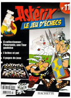 Revue Hachette Astérix Le Jeu D'échecs A Collectionner Panoramix Une Tour Gauloise N°11 Année 2006 - 22,1 Cm X 28,5 Cm - Sonstige & Ohne Zuordnung