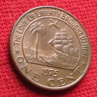 Liberia 1 Cent 1975 W ºº - Liberia