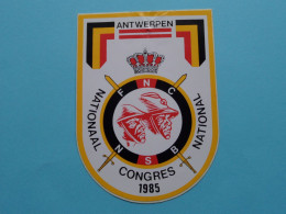 ANTWERPEN - NATIONAAL CONGRES 1985 - FNC - NSB ( Zie / Voir SCAN Voor Detail ) > ( Sticker ) ! - Andere & Zonder Classificatie