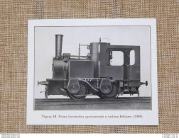 La Prima Locomotiva Sperimentale A Turbina Belluzzo (1908) Treni E Ferrovie - Altri & Non Classificati