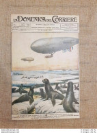 Copertina La Domenica Del Corriere 26 Dicembre 1920 Dirigibili Terranova Foche - Altri & Non Classificati