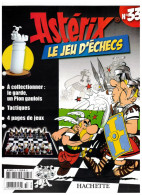 Revue Hachette Astérix Jeu D'échecs A Collectionner Le Garde Un Pion Gaulois N°33 Année 2006 - 22,1 Cm X 28,5 Cm TB.Etat - Other & Unclassified