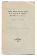 RAPPORT SUR LES PEINTURES MURALES DE LA CRYPTE DE LA CATHEDRALE SAINT-ETIENNE DE LIMOGES. 1969. - Jardinage