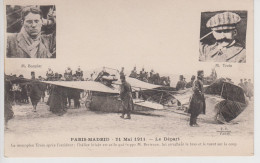 CPA Paris - Madrid 21 Mai 1911 - Le Départ - Le Monoplan Train Après L'accident - L'hélice Brisée Est Celle Qui Frappa - Accidentes