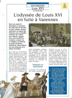 FICHE ATLAS: L'ODYSSEE DE LOUIS XVI EN FUITE A VARENNES -BOURBONS - Storia