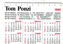 Calendarietto - Tom Ponzi - Milano - Anno 1990 - Formato Piccolo : 1981-90