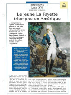 FICHE ATLAS: LE JEUNE LA FAYETTE TRIOMPHE EN AMERIQUE -BOURBONS - Geschiedenis