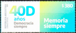 Argentina 2023 ** 40 Years Of Democracy. Democracy Always. Always Memory. - Neufs