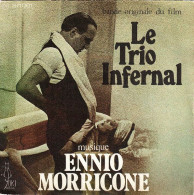 BANDE ORIGINALE  DU FILM   LE TRIO INFERNAL  MUSIQUE DE ENNIO MORRICONE - Filmmuziek