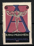 Reklamemarke München, E. Rau, Passage Schüssel, Buchstabe A, Kristallschale  - Erinnofilia