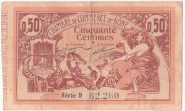 Algerie BONE . Chambre De Commerce . 50 Centimes 18 Mai 1915 Serie D N° 62260, Billet Colonial Circulé - Bons & Nécessité