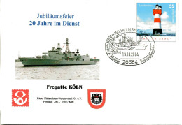 (Freg 2) BRD Sonderumschlag FREGATTE"KÖLN"F211 20 Jahre Im Dienst" EF BRD SST 19.10.04 WILHELMSHAVEN - Schiffe