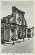 MAGLIE - CHIESA  COLLEGIATA - ESTERNO 1939 - Lecce
