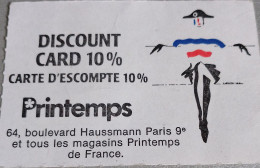 DISCOUNT CARD 10% PRINTEMPS - PARIS - 1991 - Profumeria & Drogheria