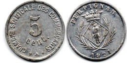 MA 31858 / Perpignan 5 Centimes 1921 TTB - Monetari / Di Necessità