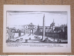 Roma Piazza Del Popolo E Scala Vaticano Incisione G.Battista Falda 1665 Ristampa - Andere & Zonder Classificatie