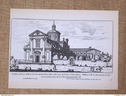 Roma Ariccia Chiesa Della Miracolosa Madonna Incisione G.B. Falda 1665 Ristampa - Autres & Non Classés