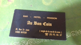 235/ AU BON COIN BAR HOTEL PENSION 81 RUE ST JEAN 14400 BAYEUX - Cartes De Visite