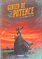 Gibier De Potence - 1 - Le Jardin Des Lys - EO (DL Mai 2001, Imp. Avr. 2001) - Gibier De Potence