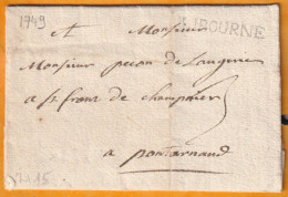 1749  - Marque Postale LIBOURNE Sur Lettre Pliée De 2 Pages Vers PONTARNAUD - Près PERIGUEUX - Règne De Louis XV - 1701-1800: Precursori XVIII