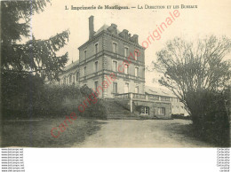 95.  Imprimerie De MONTLIGEON .  La Direction Et Les Bureaux . - Montlignon