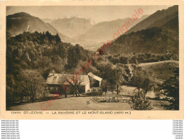 74.  SAINT-JEOIRE .  La Ravoire Et Le Mont-Blanc . - Saint-Jeoire