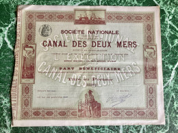 Sté  Nationale  Pour  L' Exécution  Du  CANAL  Des  DEUX  MERS ---------   Part  Bénéficiaire - Navigazione