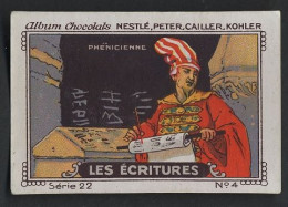 Nestlé - 22 - Les écritures, Writings - 4 - Phénicienne, Phoenician - Nestlé