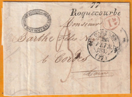 1837 - Cursive 77 ROQUECOURBE Tarn Sur Lettre Pliée Avec Corresp Vers CORDES - Via CASTRES, Décime Rural - Cad Fleurons - 1801-1848: Voorlopers XIX