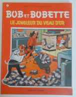 Bob Et Bobette  Le Jongleur Du Veau D'or - Bob Et Bobette