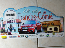 2008 Plaque De Rallye - 28e RALLYE FRANCHE-COMTE COMMISSAIRE Sport Automobile ASA - Rallyeschilder