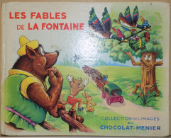 ALBUM POUR VIGNETTES CHOCOLAT MENIER LES FABLE DE LA FONTAINE COLLECTION DES IMAGES - Menier