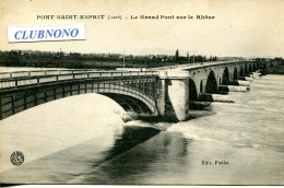 CPA - PONT-SAINT-ESPRIT - GRAND PONT SUR LE RHONE - Pont-Saint-Esprit