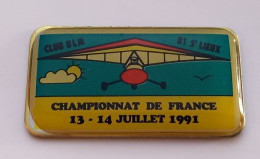 E94 Pin's Avion ULM Club ST Saint Lieux TARN Championnat France Juillet 1991 Achat Immédiat - Avions