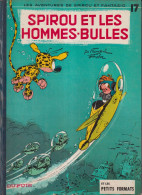 SPIROU Et Les Hommes-bulles - Spirou Et Fantasio