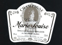 Etiquette Champagne Cuvée Marie-Louise  Bernard Breuzon  Colombe Le Sec  Aube 10   " 2ème épouse De Napoléon 1er" - Champan