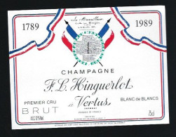 Etiquette Champagne  Brut 1er Cru Blanc De Blancs  1789-1989 La Marseilaise  F L Hinguerlot  Vertus Marne 51 - Champagne