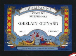 Etiquette Champagne  Brut Cuvée Du Bicentenaire 1789-1989  Ghislain Guinard à Brugny  Marne 51 " Avec Sa Collerette" - Champagne